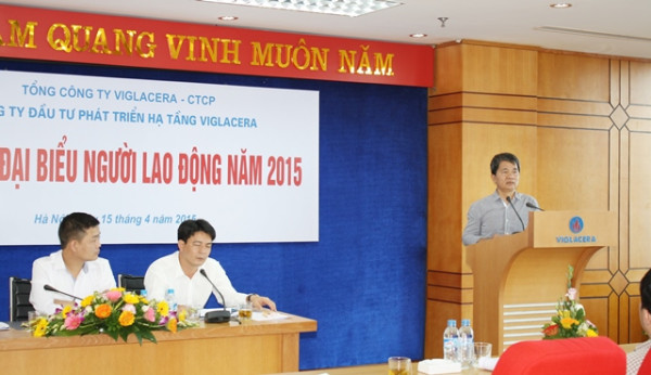 Công ty Đầu tư Phát triển Hạ tầng Viglacera tổ chức thành công Hội nghị đại biểu người lao động năm 2015