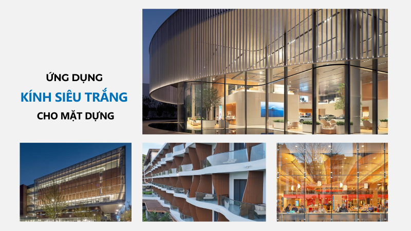 Nâng tầm thẩm mỹ với ứng dụng kính siêu trắng cho thiết kế mặt dựng