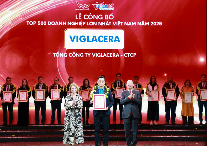 Viglacera giữ vững vị thế Top 500 doanh nghiệp lớn nhất Việt Nam – khẳng định năng lực Nhà sản xuất tiên phong