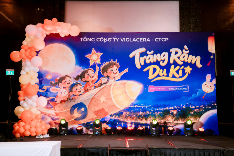 VIGLACERA RỘN RÀNG ĐÓN TẾT TRUNG THU 2026 – GẮN KẾT YÊU THƯƠNG, LAN TỎA NIỀM VUI