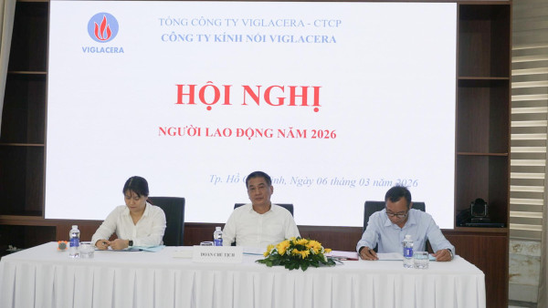 Dấu ấn Hội nghị Người lao động Công ty Kính nổi Viglacera 2026 qua loạt hình ảnh tiêu biểu